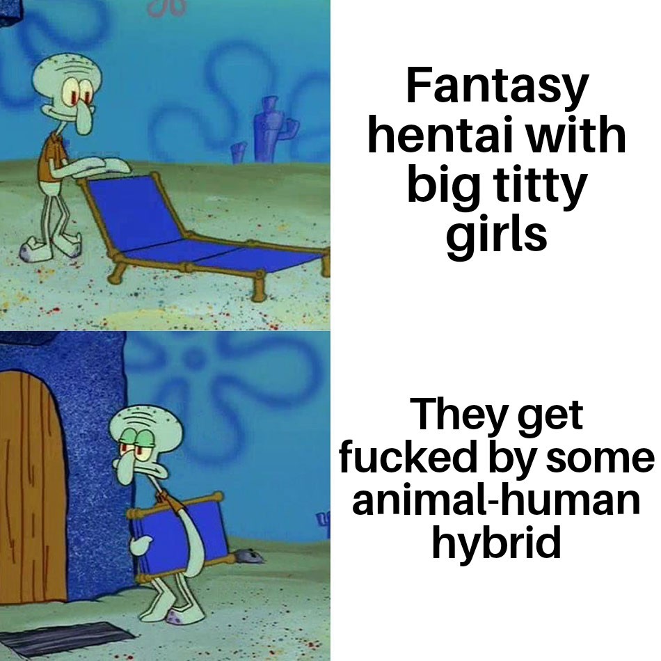 Can we just have normal hentai? - meme