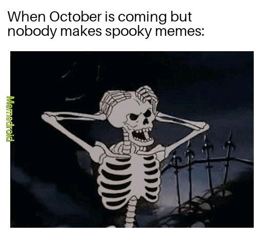 The Spookening approaches - meme
