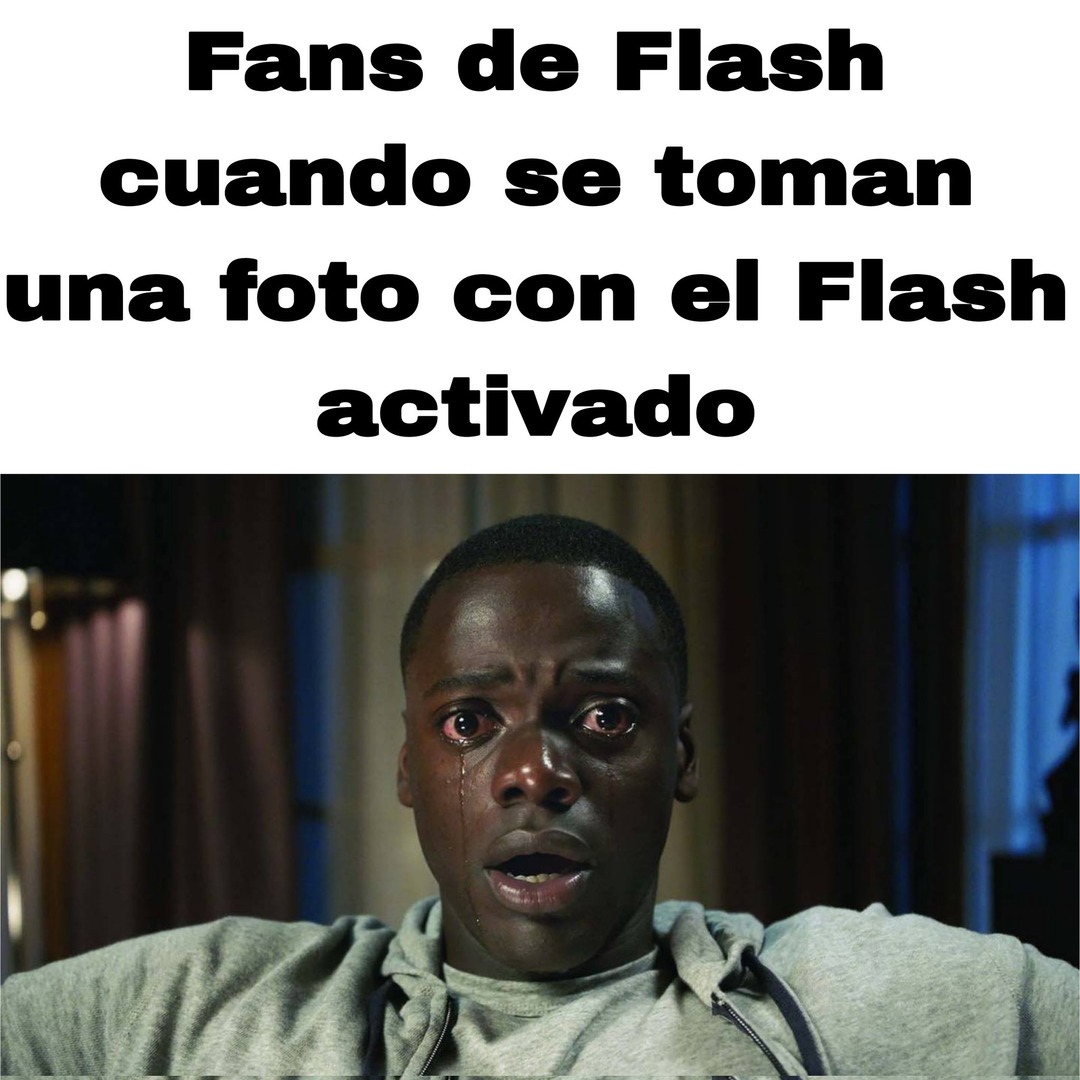 Fans de Flash cuando se toman foto con el Flash activado - meme