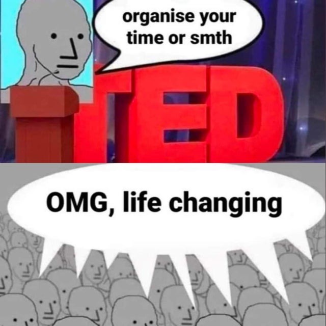 TED talks in a nutshell - meme