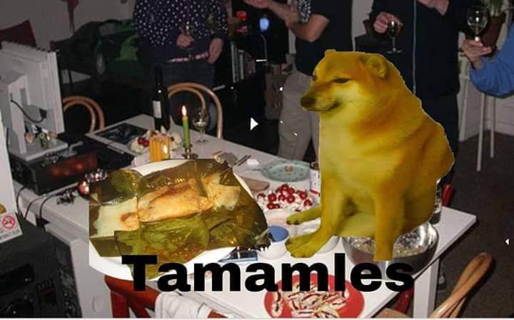 Tamales - meme