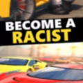 Become a Racist