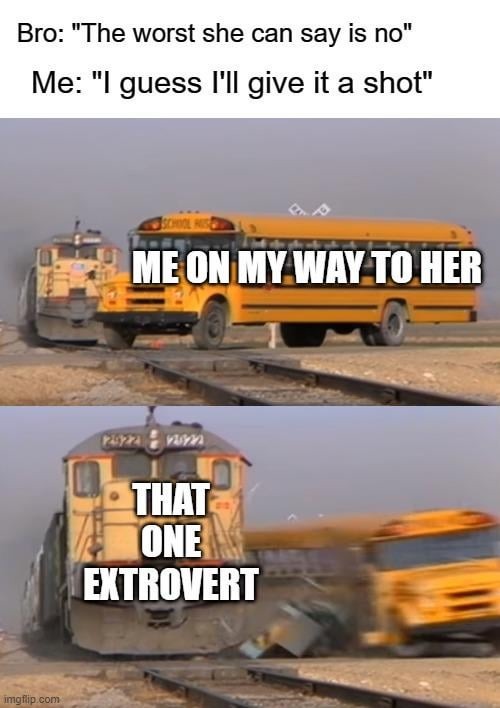 The extrovert is your friend too - meme