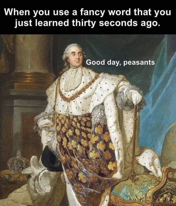 Good day, peasants - meme