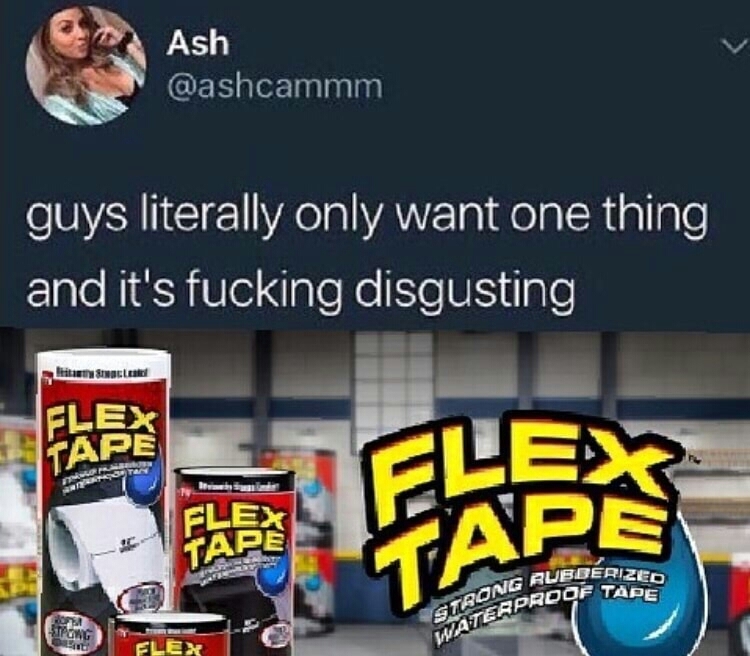 Flex tape - meme