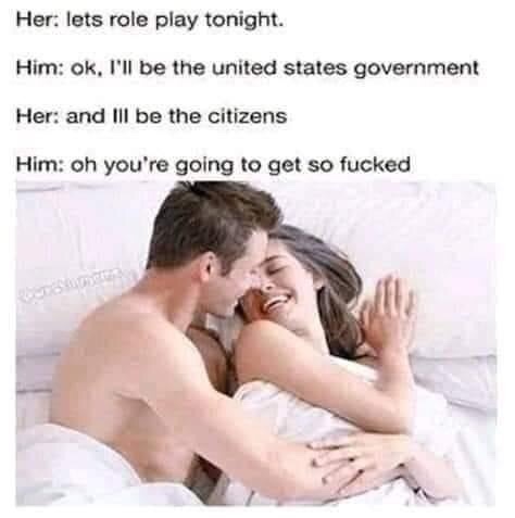 Government won’t even let you lube up first - meme