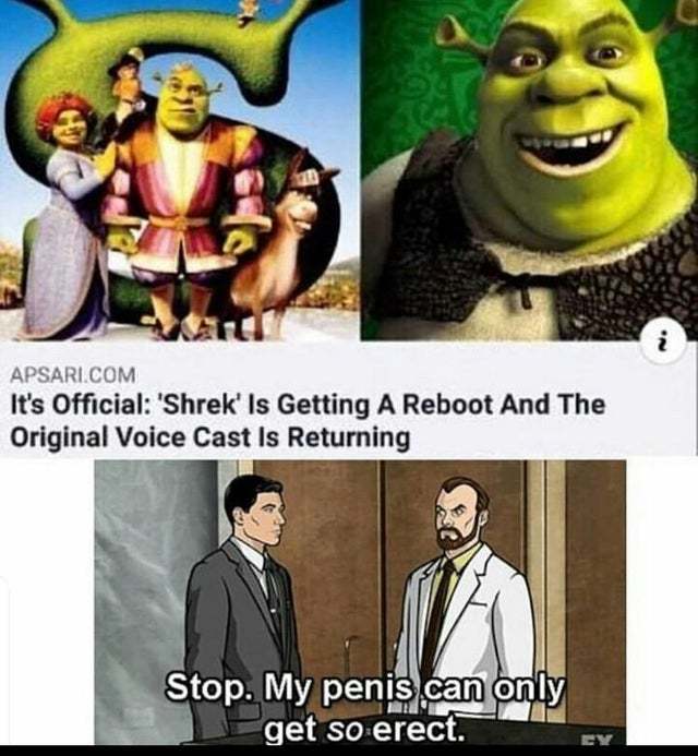 Shrek is getting a reboot and the original voice cast is returning - meme