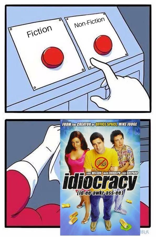 Idiocracy 2 trailer just dropped, non-fiction this time - meme