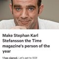 https://www.change.org/p/ali-daraiseh-make-stephan-karl-stefansson-the-time-magazine-s-person-of-the-year