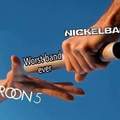 Nickelback vs Maroon 5