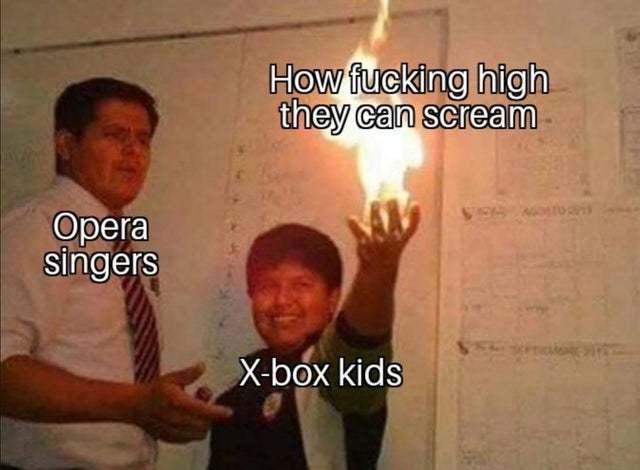Opera singers vs X-box kids - meme