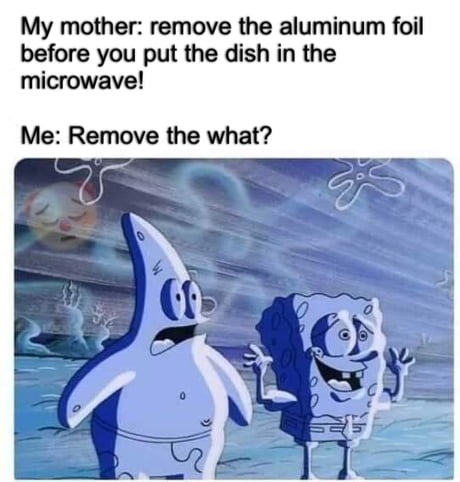 Remove the what? - meme