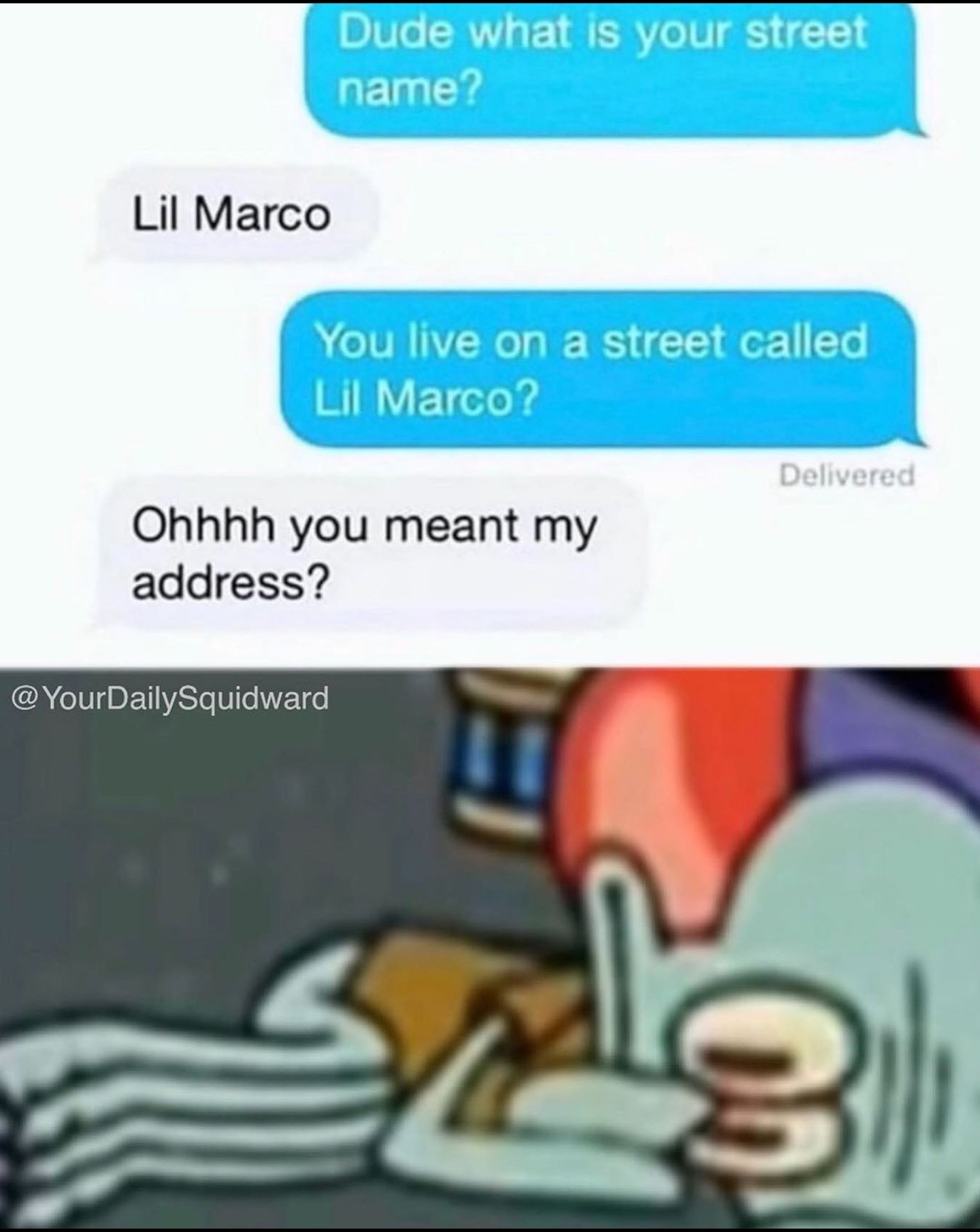 Damn, if only I lived on Lil Marco Street - meme