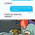 Damn, if only I lived on Lil Marco Street