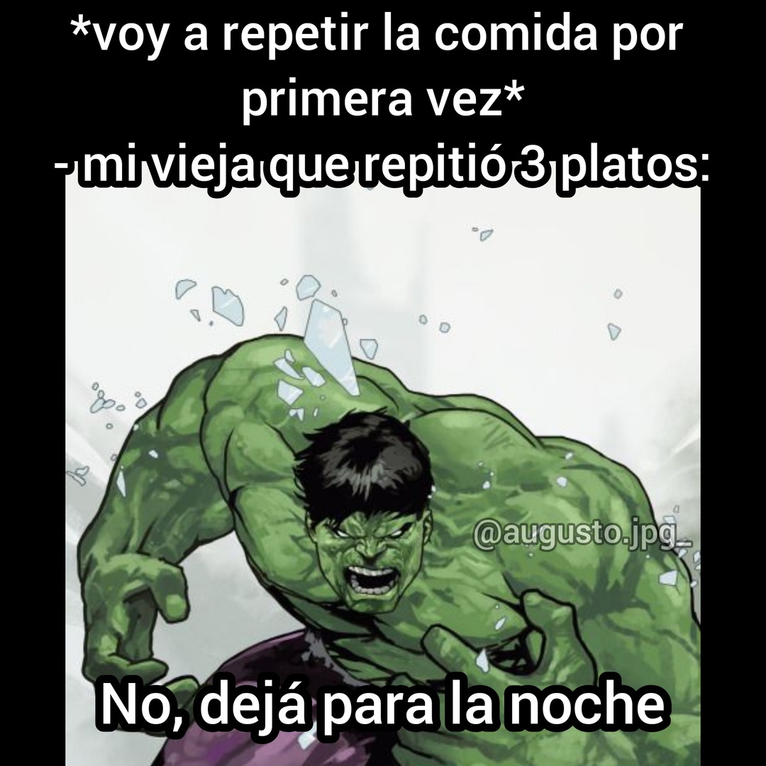 Mi mamá es Hulk :pukecereal: - meme