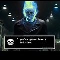 Your gonna have a bad time
