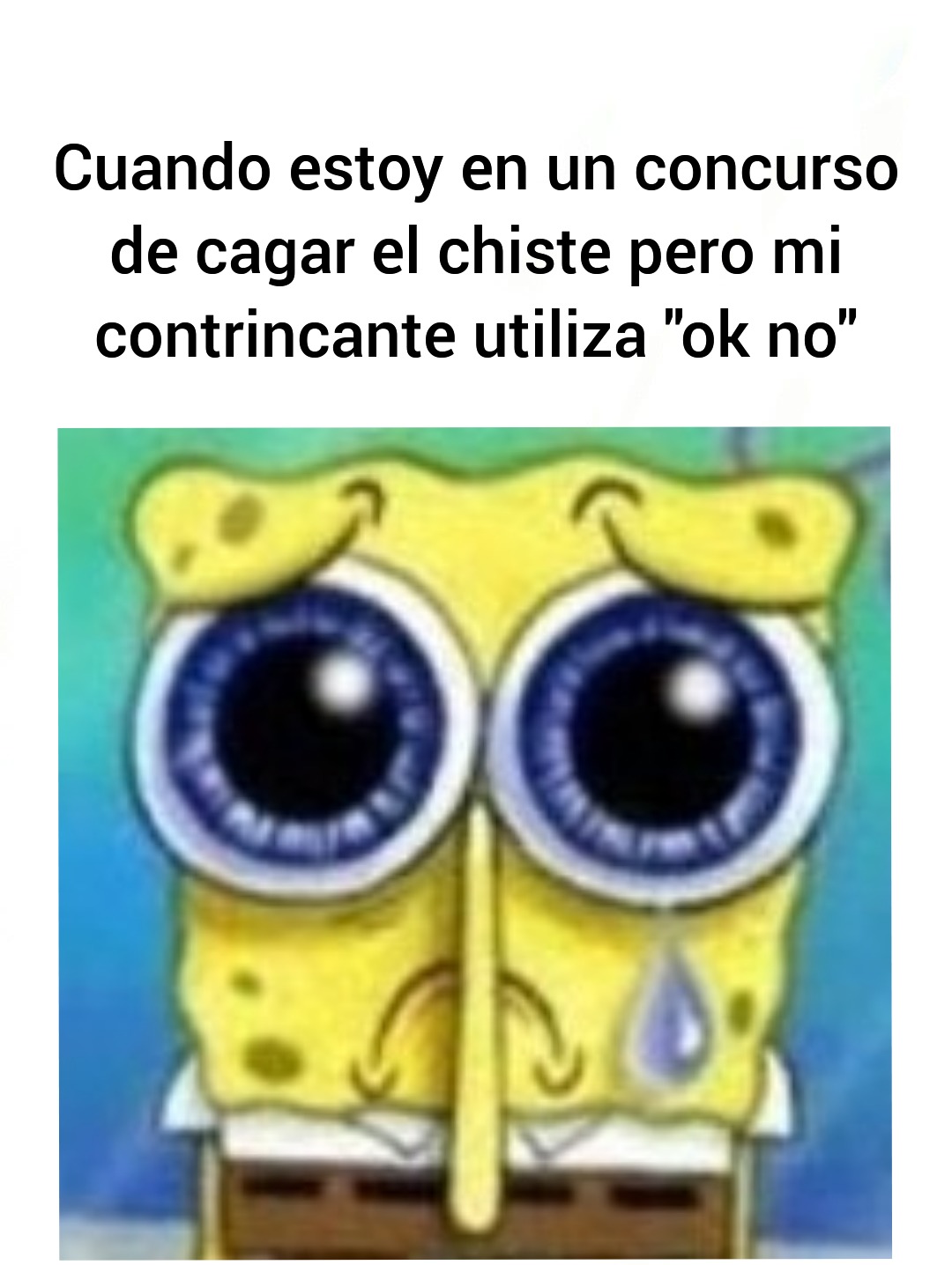 Siempre caga el chiste - meme