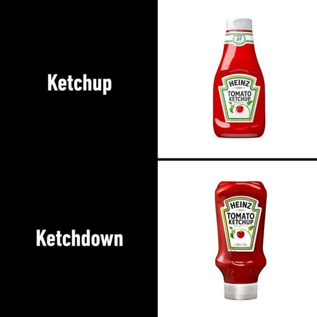ketchup, ketchdown - meme