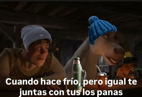 Hace frío pero igual toca verse con los panas - meme