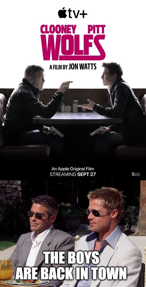 Brad Pitt and George Clooney Wolfs meme