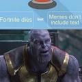 this is a message for the normies. dread it run from it fortnite dies all the same