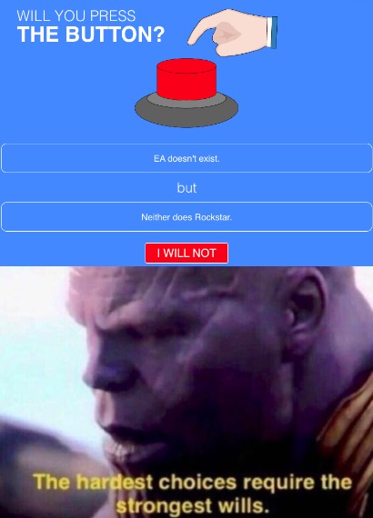 would you press the button Memes & GIFs - Imgflip