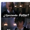 Ejerciendo Potter?