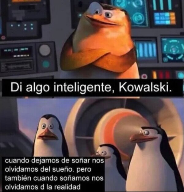 Kowalski a hablado - meme