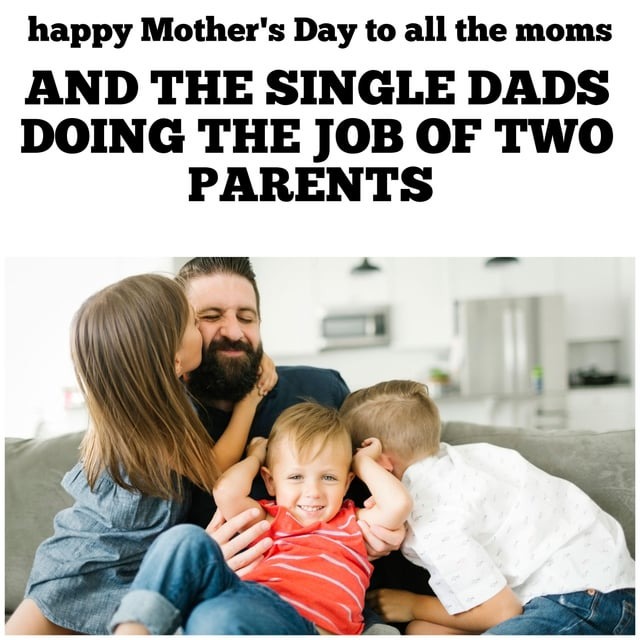 Happy single dads day meme