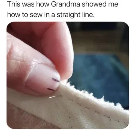 ﻿This was how Grandma showed me how to sew in a straight line_