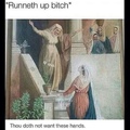or dost thou