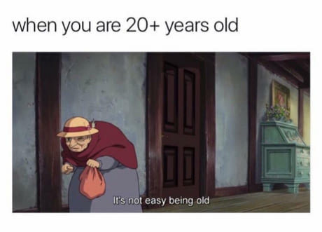 How old are you? - meme