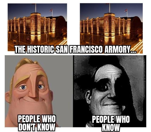 San Francisco armory - meme