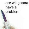 Are Wii?