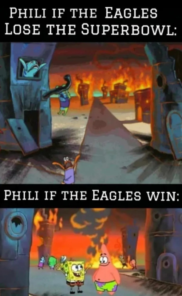 Phili if the Eagles win the Super Bowl - meme