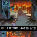 Phili if the Eagles win the Super Bowl