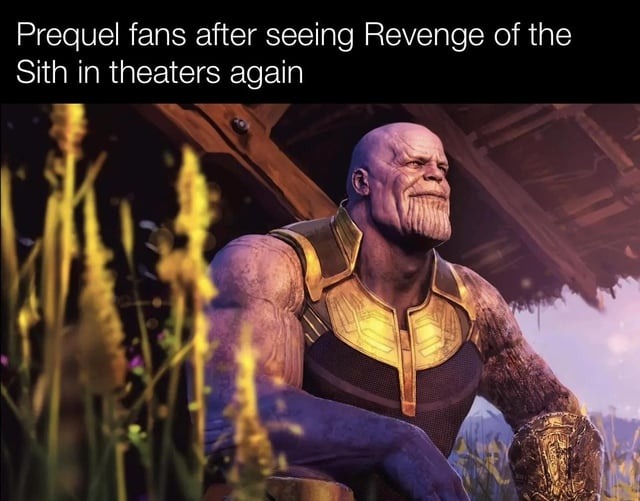 Prequel fans leaving Revenge of the Sith like it’s therapy - meme