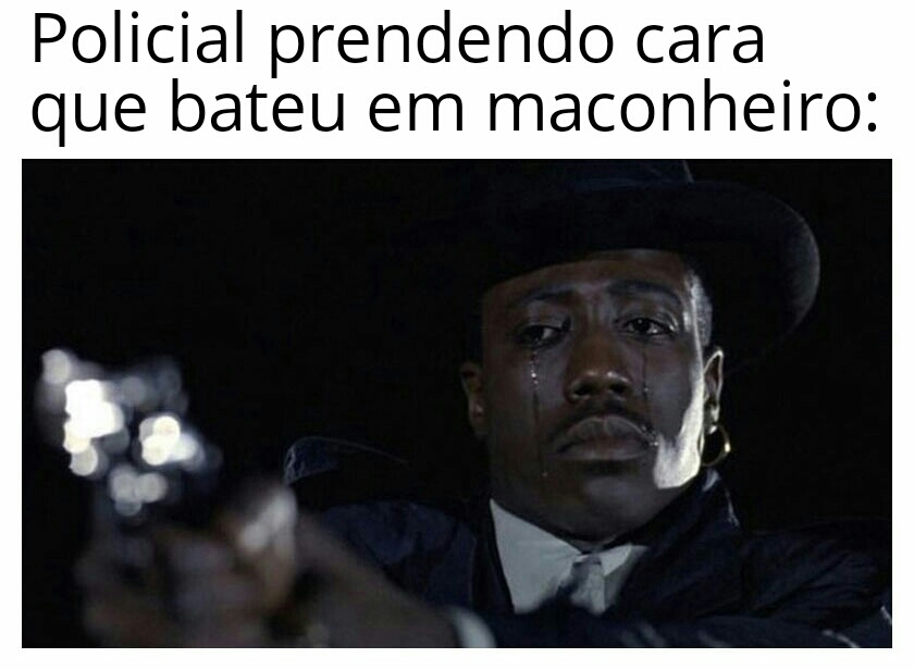 Lei no Brasil é triste - meme