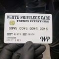 Where card?  AND, I have never experienced anything remotely related to white privilege. EVER.