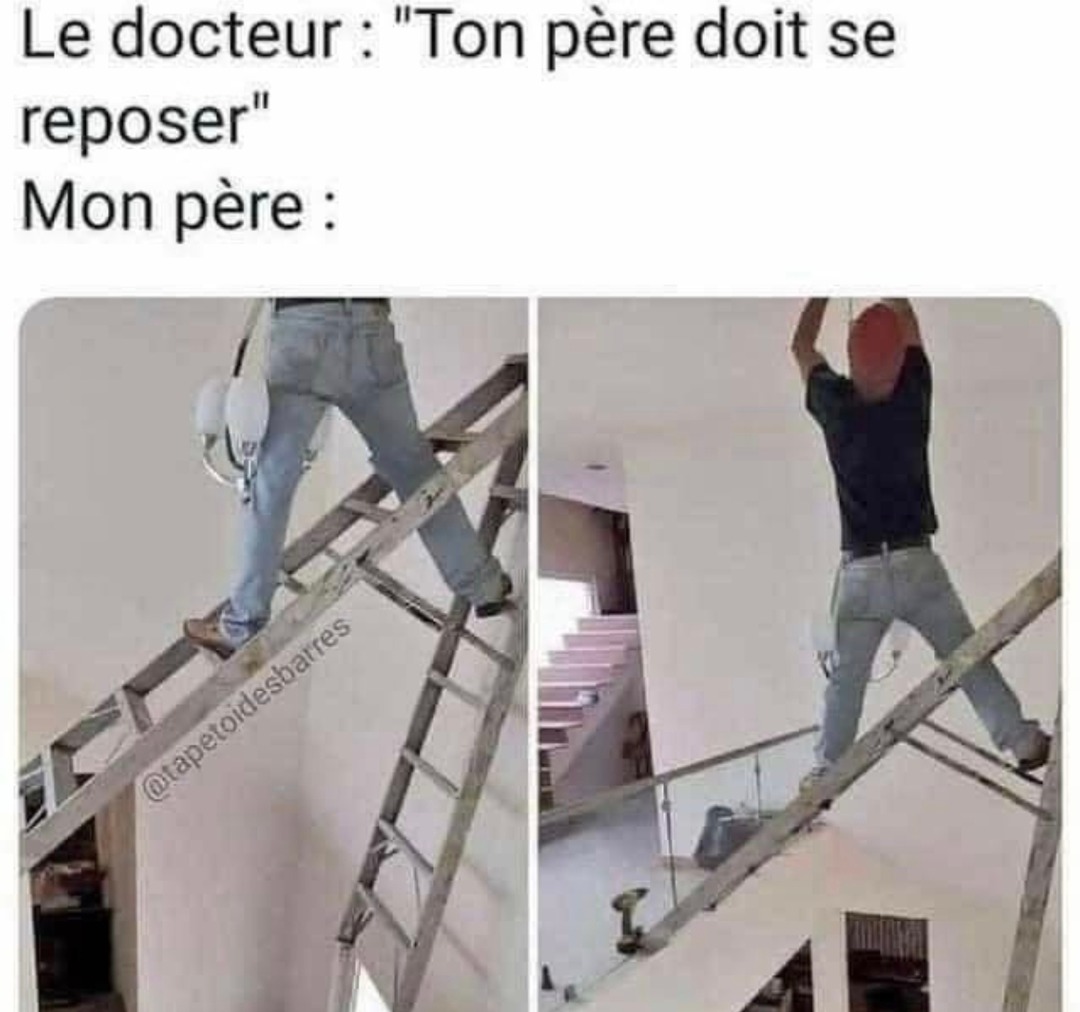 Le docteur dit repos, mon père entend marathon - meme
