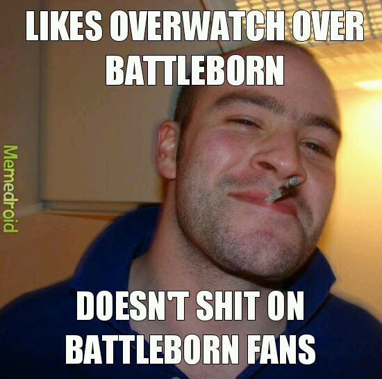 Battleborn is still pretty dank imo - meme
