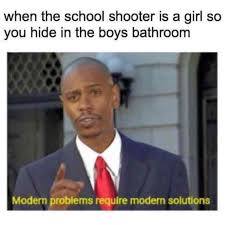 modern problems require modern solutions - meme