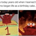 Elmo on fire started as a happy birthday meme