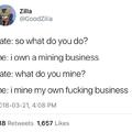 I own a mining business