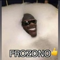 FROZONO :cool: