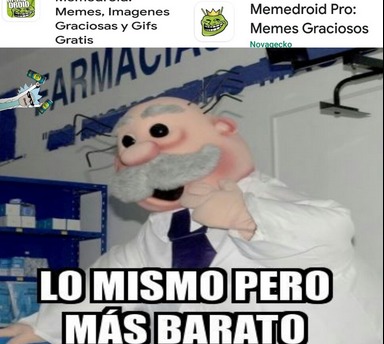 LO MISMO PERO MAS BARATO - meme