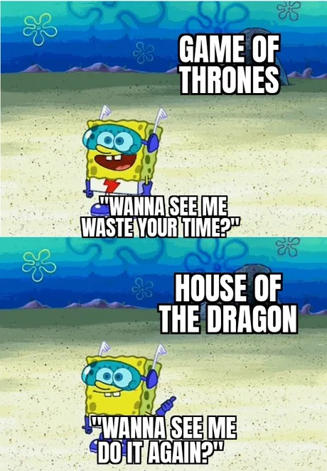 funny sponge bob house of the dragon meme