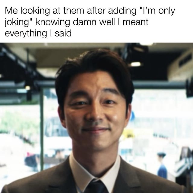 i'm only joking meme