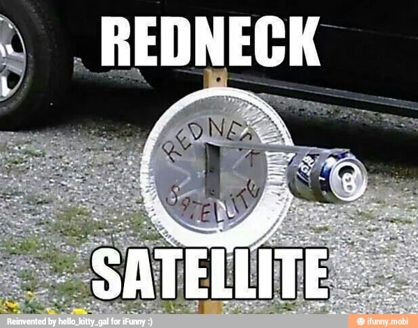 redneck satellite - meme