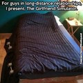 The long distance relationship simulator for men...